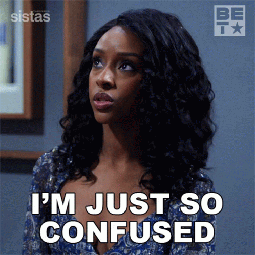 A Woman Says " I 'M Just So Confused " In Front Of A Mirror GIF