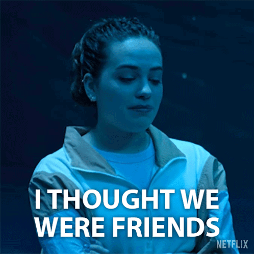 Woman Saying I Thought We Were Friends GIF