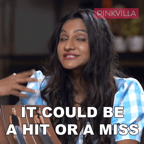 A Woman Says It Could Be A Hit Or A Miss In A Pinkvilla Ad GIF