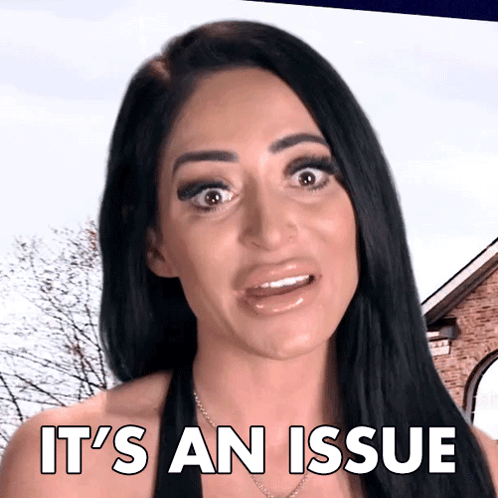 A Woman Says It 'S An Issue While Making A Funny Face GIF