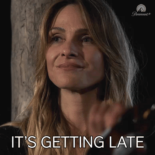 A Woman Says It 'S Getting Late In A Paramount + Ad GIF