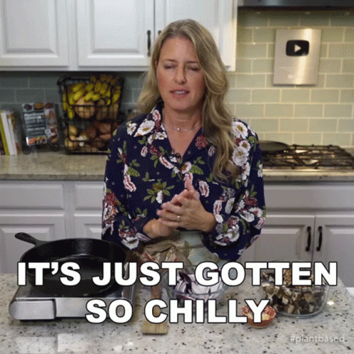 A Woman Says It 'S Just Gotten So Chilly GIF