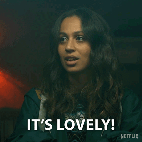 A Woman Says " It 'S Lovely " In A Netflix Advertisement GIF