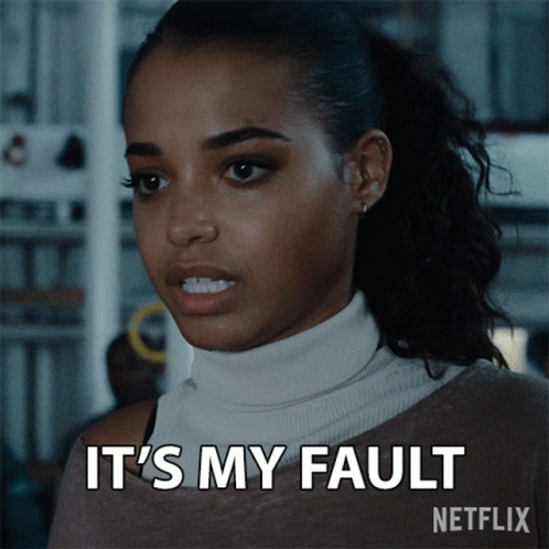 A Woman Says It 'S My Fault With A Netflix Logo Behind Her GIF