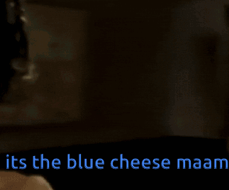 A Woman Says It 'S The Blue Cheese Ma Am GIF