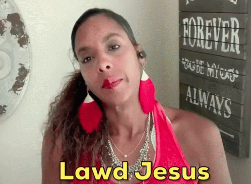 A Woman Says Lawd Jesus In Front Of A Sign That Says Forever Always GIF