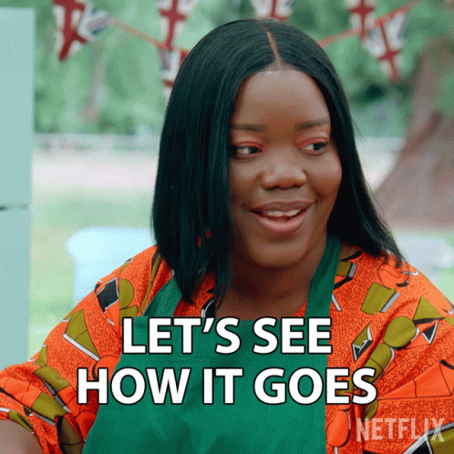 A Woman Says Let 'S See How It Goes In A Netflix Ad GIF