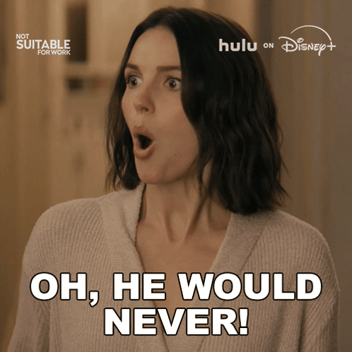 A Woman Says Oh He Would Never In A Disney Advertisement GIF