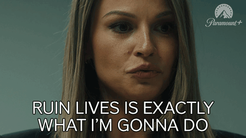 A Woman Says Ruin Lives Is Exactly What I 'M Going To Do GIF