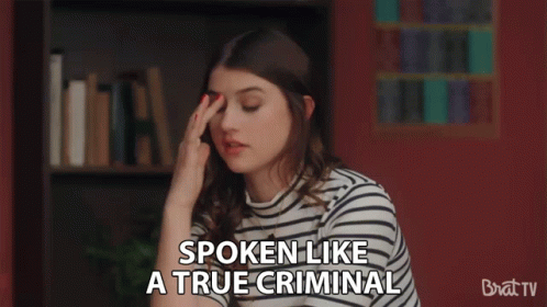 A Woman Says Spoken Like A True Criminal GIF