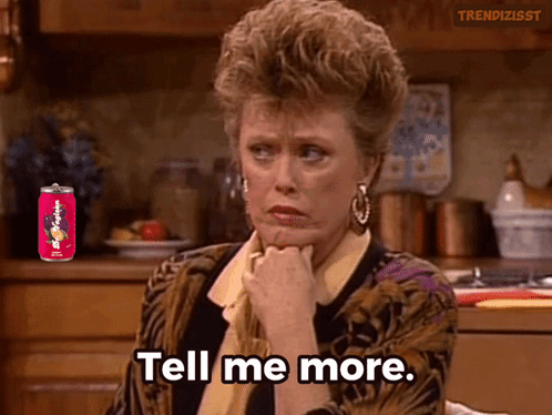 A Woman Says Tell Me More In Front Of A Can Of Diet Coke GIF