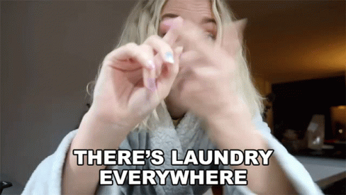 A Woman Says There 'S Laundry Everywhere In A Video GIF