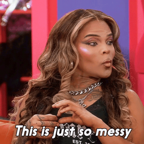 A Woman Says This Is Just So Messy GIF