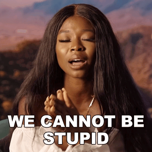 A Woman Says " We Cannot Be Stupid " In Front Of A Mountain GIF