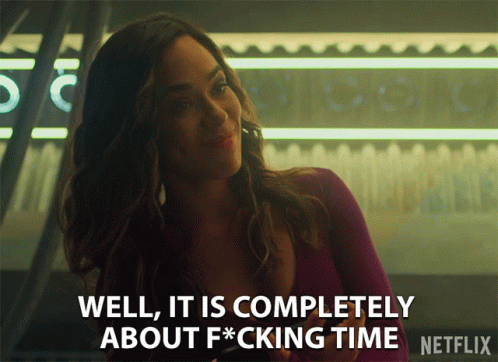 A Woman Says Well It Is Completely About F*cking Time GIF