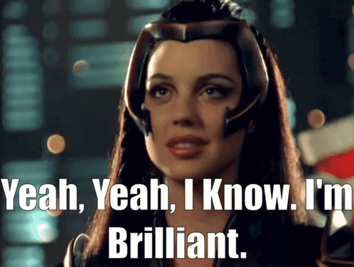 A Woman Says Yeah Yeah I Know I M Brilliant GIF