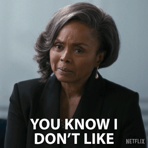 A Woman Says You Know I Do N't Like GIF