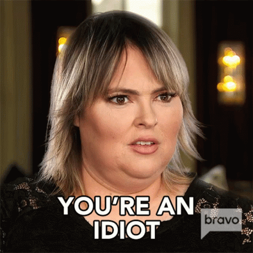 A Woman Says " You 'Re An Idiot " In A Bravo Ad GIF