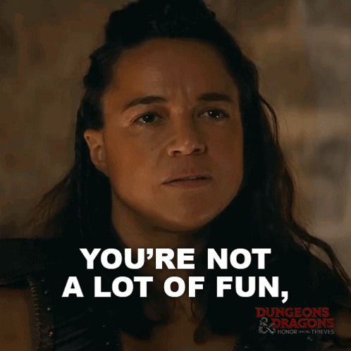 A Woman Says " You 'Re Not A Lot Of Fun " In An Advertisement For Dungeons & Dragons GIF