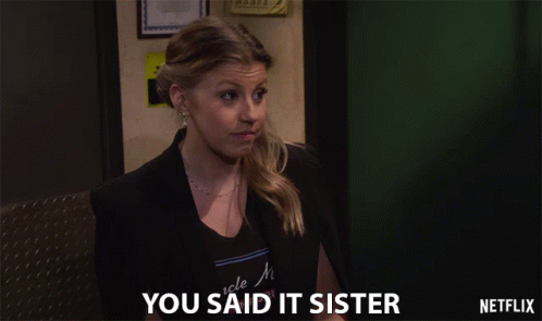 A Woman Says You Said It Sister In A Netflix Advertisement GIF