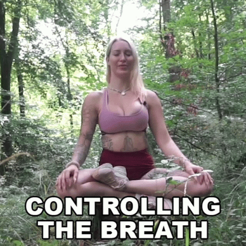 A Woman Sits In A Lotus Position In The Woods With The Words Controlling The Breath Written Above Her GIF