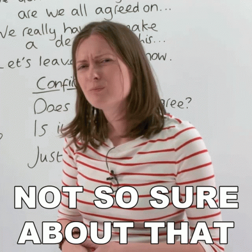 A Woman Sitting In Front Of A White Board With The Words Not So Sure About That Written On It GIF