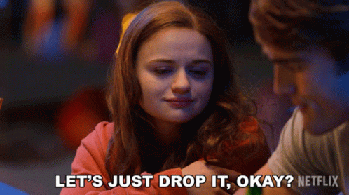 A Woman Sitting Next To A Man Says Let 'S Just Drop It Okay GIF