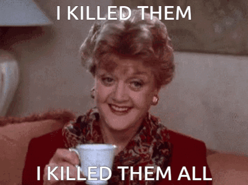 A Woman Sitting On A Couch Holding A Cup Of Coffee With A Caption That Says I Killed Them GIF