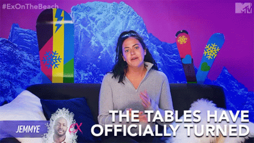 A Woman Sitting On A Couch With The Words The Tables Have Officially Turned GIF