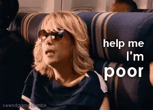 A Woman Sitting On An Airplane With The Words Help Me I 'M Poor Above Her GIF