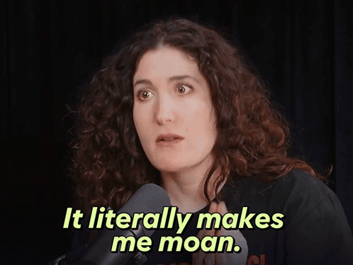 A Woman Talking Into A Microphone With The Words It Literally Makes Me Moan GIF