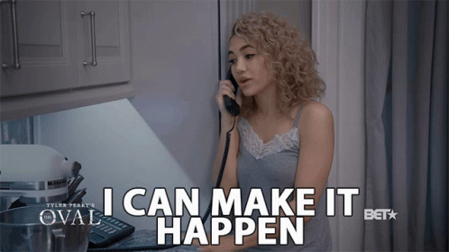 A Woman Talking On A Phone With The Words " I Can Make It Happen " Above Her GIF