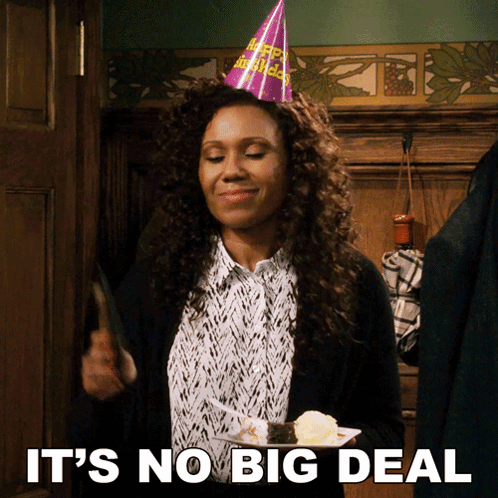 A Woman Wearing A Birthday Hat Is Holding A Plate Of Cake And The Words It 'S No Big Deal Below Her GIF