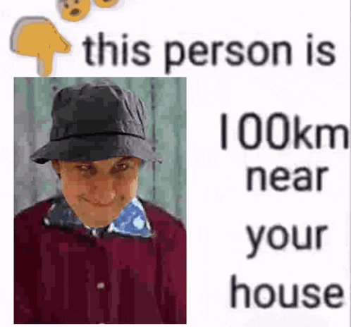 A Woman Wearing A Hat Is Standing Next To A Sign That Says `` This Person Is 100 Km Near Your House '' . GIF
