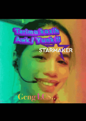 A Woman Wearing A Headset Says Terima Kasih Awk / Yunk !! Starmaker Geng Llcs GIF