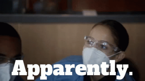 A Woman Wearing A Mask And Goggles With The Word Apparently Below Her GIF