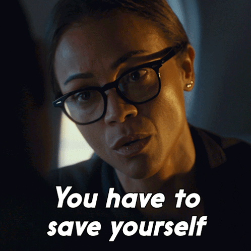 A Woman Wearing Glasses Has The Words You Have To Save Yourself Above Her GIF