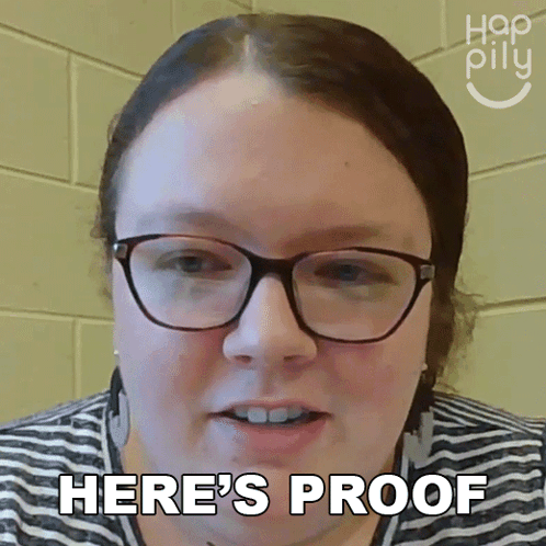 A Woman Wearing Glasses Says " Here 'S Proof " GIF