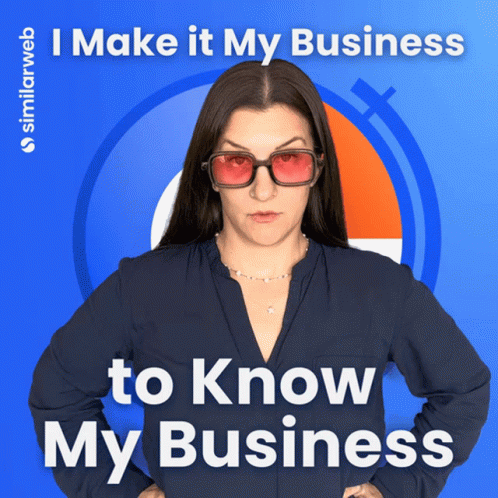 A Woman Wearing Sunglasses Is Standing In Front Of A Blue Background That Says I Make It My Business To Know My Business GIF