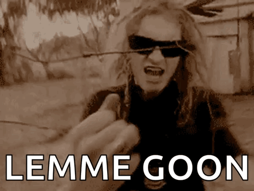 A Woman Wearing Sunglasses Says " Lemme Goon " In Front Of Her GIF