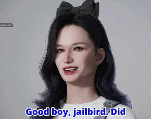 A Woman With A Black Bow On Her Head Says " Good Boy Jailbird " GIF
