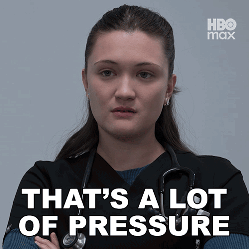 A Woman With A Stethoscope Around Her Neck Has The Words That 'S A Lot Of Pressure Above Her GIF