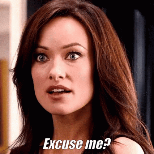 A Woman With A Surprised Look On Her Face And The Words Excuse Me GIF
