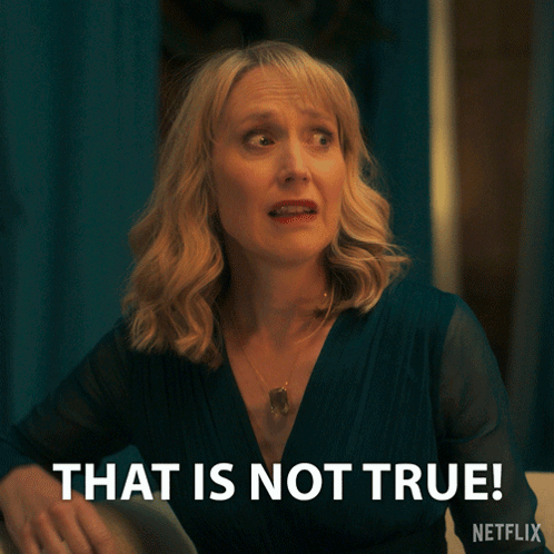 A Woman With A Surprised Look On Her Face Says That Is Not True Netflix GIF