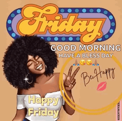A Woman With An Afro Is Smiling And Giving A Peace Sign On A Friday Morning Greeting Card . GIF