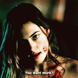 A Woman With Blood On Her Face Says You Want More .. GIF