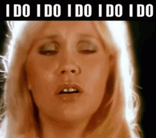 A Woman With Her Eyes Closed And The Words I Do I Do I Do I Do GIF