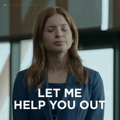 A Woman With Her Eyes Closed And The Words Let Me Help You Out Below Her GIF