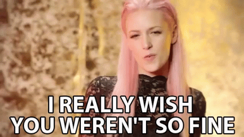 A Woman With Pink Hair Is Saying I Really Wish You Weren 'T So Fine . GIF