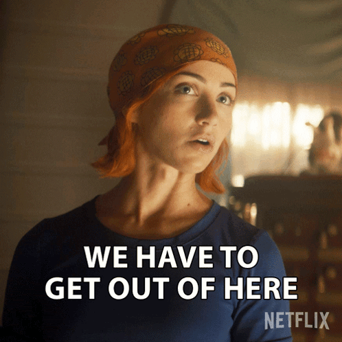 A Woman With Red Hair Says We Have To Get Out Of Here On Netflix GIF